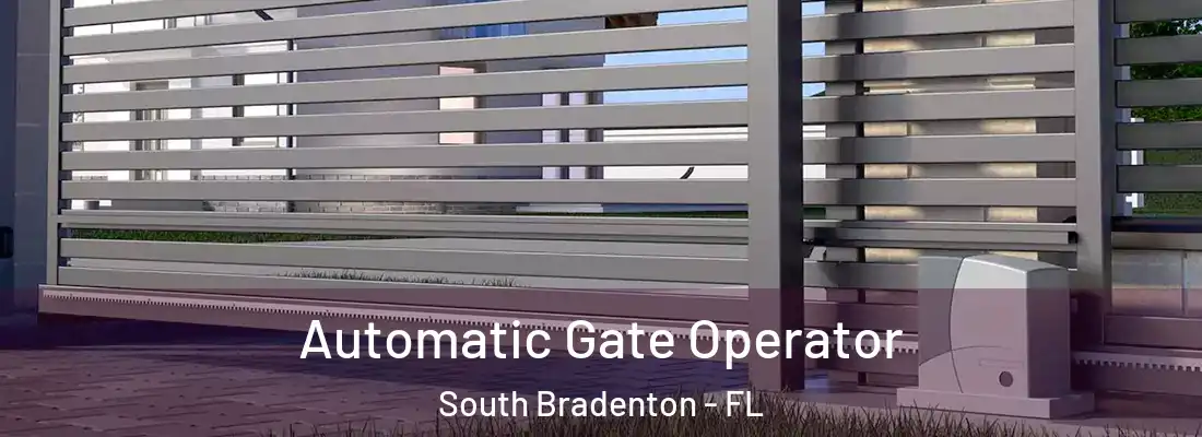  Automatic Gate Operator South Bradenton - FL