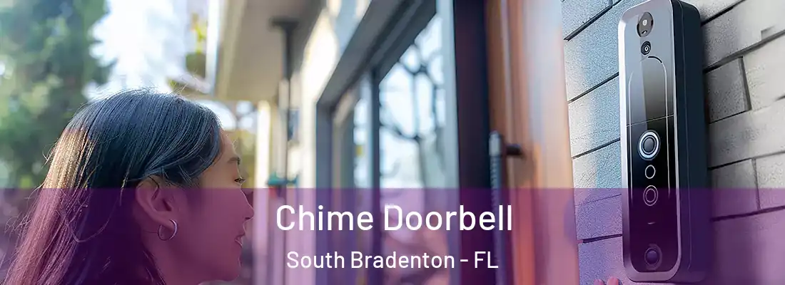  Chime Doorbell South Bradenton - FL