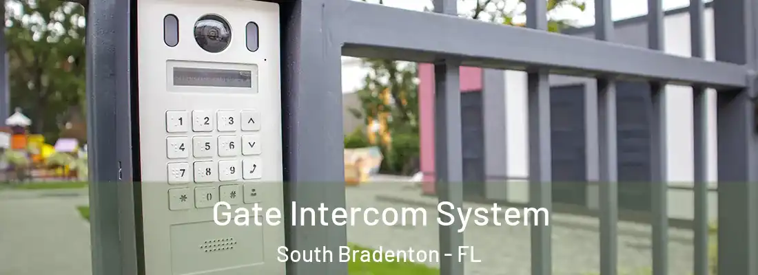  Gate Intercom System South Bradenton - FL
