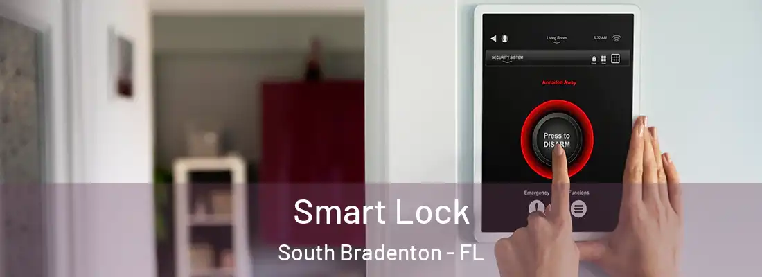  Smart Lock South Bradenton - FL